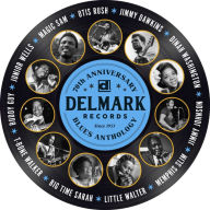 Title: 70th Anniversary Blues Anthology, Artist: Delmark 70Th Anniversary Blues Anthology / Various