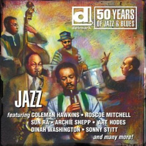 Delmark - 50 Years of Jazz and Blues: Jazz