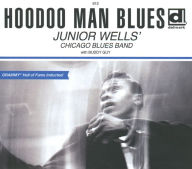 Title: Hoodoo Man Blues, Artist: Junior Wells' Chicago Blues Band