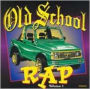 Old School Rap, Vol. 1 [Thump]