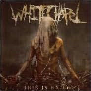 Title: This Is Exile, Artist: Whitechapel