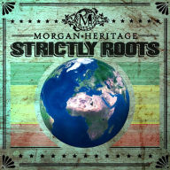 Title: Strictly Roots, Artist: Morgan Heritage