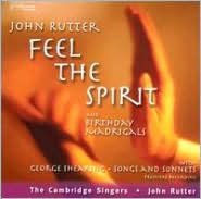Title: Feel the Spirit: Songs and Spirituals, Artist: John Rutter