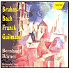 Bruhns, Bach, Franck, Guilmant