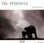 The Epidemics