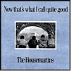 Title: Now That's What I Call Quite Good!, Artist: The Housemartins