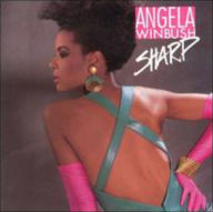 Title: Sharp, Artist: Angela Winbush