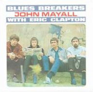 Title: Bluesbreakers with Eric Clapton, Artist: John Mayall & the Bluesbreakers