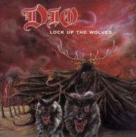 Title: Lock Up the Wolves, Artist: Dio
