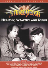 Title: The Three Stooges: Healthy, Wealthy & Dumb