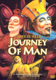 Title: Cirque du Soleil: Journey of Man