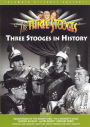 Three Stooges: Three Stooges in History