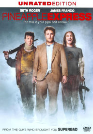 Title: Pineapple Express [Unrated]
