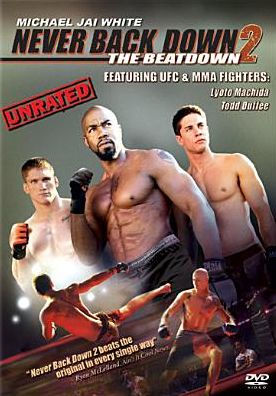 Never Back Down 2: The Beatdown [Unrated]