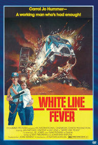 Title: White Line Fever