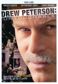 Title: Drew Peterson: Untouchable