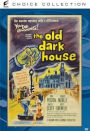 The Old Dark House