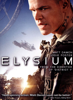 Elysium By Neill Blomkamp Matt Damon Jodie Foster Sharlto Copley Dvd Barnes Noble