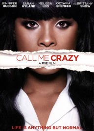 Title: Call Me Crazy: A Five Film