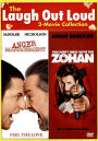 Anger Management/You Don't Mess with the Zohan