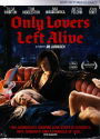 Only Lovers Left Alive