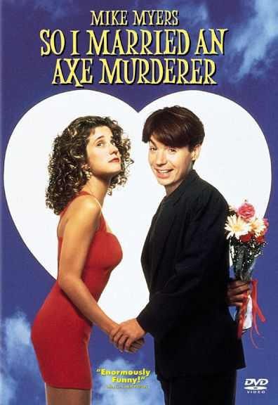 So I Married an Axe Murderer [WS]
