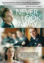 Never Look Away