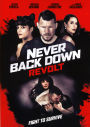 Never Back Down: Revolt