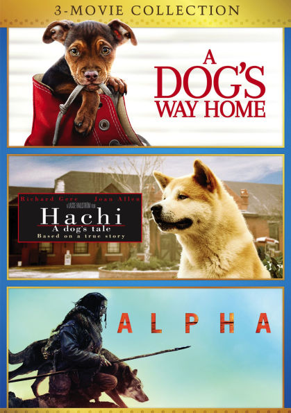 Alpha/A Dog's Way Home/Hachi: A Dog's Tale