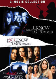 Title: I Know What You Did Last Summer/I Still Know What You Did Last Summer/I'll Always Know What You Did