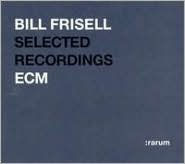 Title: Selected Recordings (Rarum V), Artist: Bill Frisell