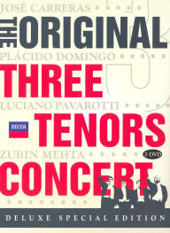 Title: The Original Three Tenors Concert [Deluxe Special Edition]