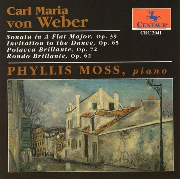 Carl Maria von Weber: Sonata in A flat; Invitation to the Dance; Polacca Brilliante; Rondo Brillante