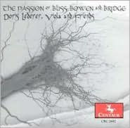 The Passion of Bliss, Bowen and Bridge