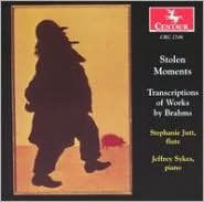 Title: Stolen Moments: Transcriptions of Works by Brahms, Artist: Stephanie Jutt