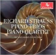 Richard Strauss: Piano Trios; Piano Quartet