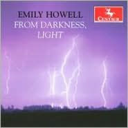 Emily Howell: From Darkness, Light