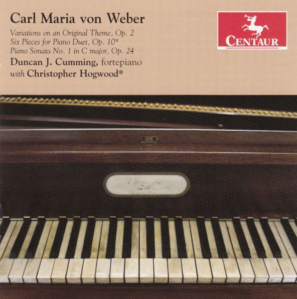 Carl Maria von Weber: Variations on an Original Theme, Op. 2; Six Pieces for Piano Duet, Op. 10; Piano Sonata No. 1 O