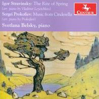 Stravinsky: The Rite of Spring; Prokofiev: Music from Cinderella