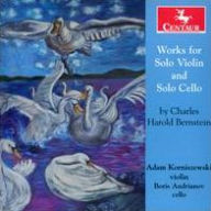 Title: Works for Solo Violin and Solo Cello by Charles Harold Bernstein, Artist: Adam Korniszewski