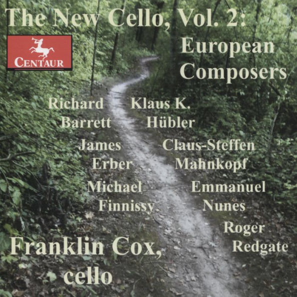 The New Cello, Vol. 2: European Composers