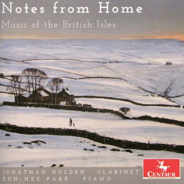 Notes from Home: Music of the British Isles