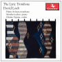 David Loeb: The Lyric Trombone