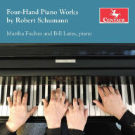 Title: Four-Hand Piano Works by Robert Schumann, Artist: Martha Fischer