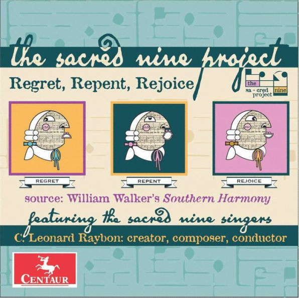 The Sacred Nine Project: Regret, Repent, Rejoice