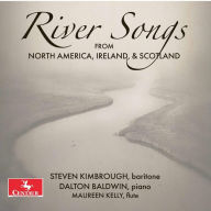 Title: River Songs from North America, Ireland, & Scotland, Artist: Steven Kimbrough