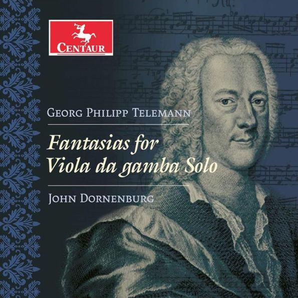 Georg Philipp Telemann: Fantasias for Viola da Gamba solo