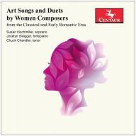 Title: Art Songs and Duets by Women Composers, Artist: Jocelyn Swigger