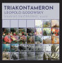 Leopold Godowsky: Triakontameron
