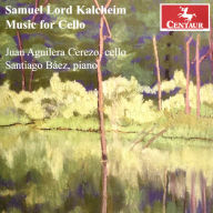 Title: Samuel Lord Kalcheim: Music for Cello, Artist: Juan Aguilera Galera